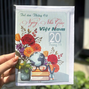 Thiệp chúc mừng Ngày Nhà Giáo Việt Nam 20-11 mẫu hoa đẹp ( size thiệp 13x18cm)