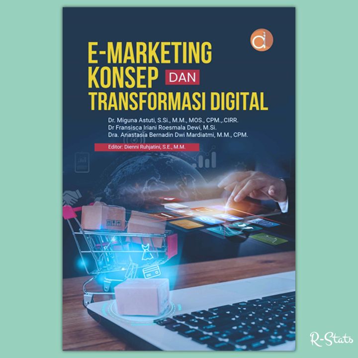 Buku E Marketing Konsep dan Transformasi Digital - Miguna Astuti ...