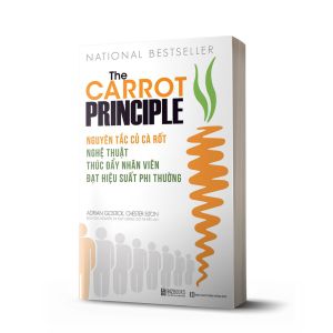 Sách - Nguyên Tắc Củ Cà Rốt (Nghệ Thuật Thúc Đẩy Nhân Viên Đạt Hiệu Suất Phi Thường) - BizBooks