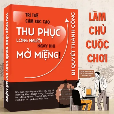 Thu Phục Lòng Người Ngay Khi Mở Miệng - Bí Quyết Thành Công - Có sẵn
