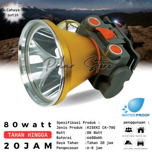 Senter kepala LED cas anti air KISEKI CK-SK78G Super Awet Super Terang Baterai Lithium 6600mAh 80 Watt Tahan 20Jam ANTI AIR | PLS