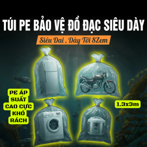 Túi PE Chống Nước Siêu Dày 9 Zem | Size 1.3x3m Bảo Vệ Đồ Đạc Mùa Mưa Bão Bọc Xe Máy Nệm Tủ Lạnh