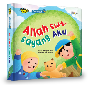 DAR Mizan - Buku Anak Halo Balita Seri Penuntun Allah SWT. Sayang Aku Boardbook - Mizan