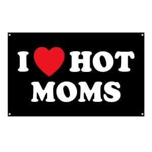 Hantar dari gudang tempatanI Love Moms  Flag  I Love Hot Moms  Flag   Indoor and outdoor fun decorative banners