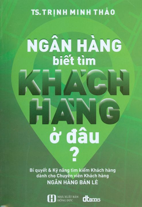 Ngân Hàng Biết Tìm Khách Hàng Ở Đâu? | Lazada.vn