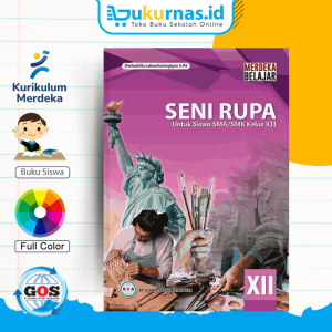 Buku Siswa Seni Rupa SMA/MA Kelas 12 Kurikulum Merdeka - GOS
