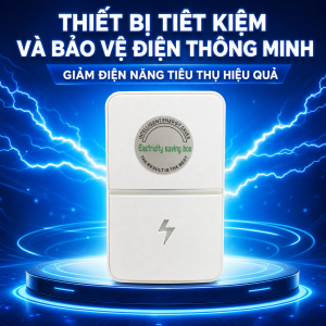 Thiết Bị Tiết Kiệm & Bảo Vệ Điện – Thiết Kế Nhỏ Gọn Tiện Lợi Cho Mọi Nhà