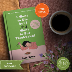 I Want to Die but I Still Want to Eat Tteokbokki by Baek Sehee (paperback) w/ Free Ebook and Bookmark
