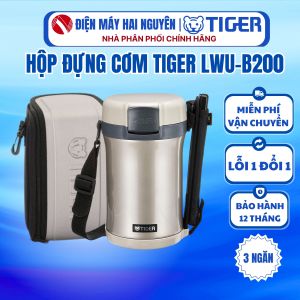 Hộp cơm giữ nhiệt Tiger LWU-B200 HÀNG CHÍNH HÃNG