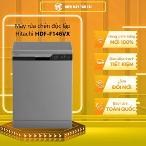 HDF-F146VX - Máy rửa chén độc lập Hitachi HDF-F146VX - [HCM] [Trả Góp] - GIAO HÀNG TOÀN QUỐC - FREESHIP HCM