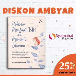 Buku Motivasi Islam Islami Rahasia Menjadi Istri Dan Menantu Idaman Untuk Wanita Muslimah