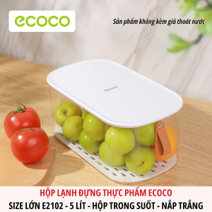 Hộp đựng thực phẩm Ecoco cao cấp nắp siêu kín 100% | Hộp lạnh bảo quản thức ăn tay cầm silicon mẫu mới