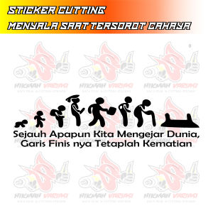 SEJAUH APAPUN KITA MENGEJAR DUNIA STICKER MOBILSTICKER CUTING MOBIL
