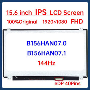 15.6 Inch 144Hz Laptop LCD Screen B156HAN07.1 B156HAN07.0 Display Matrix Panel Replacement 1920x1080 IPS 72% NTSC eDP 40 Pins