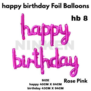 Happy Birthday Foil Balloon Set Belon Hari Jadi Balloons
