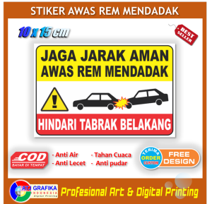 Stiker awas rem mendadak jaga jarak aman kendaraan sticker keselamatan safety riding motor mobil