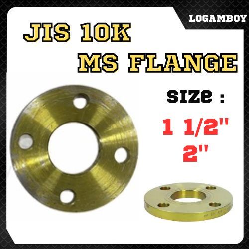 MS FLANGE JIS 10K MILD STEEL FLANGE BESI WELDING PIPE FITTINGS Size 1 1