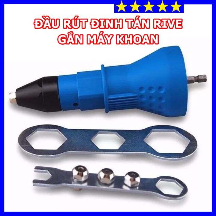 Đầu rút đinh tán gắn máy khoan - Đầu rút đinh rive tiện dụng - Made in ...