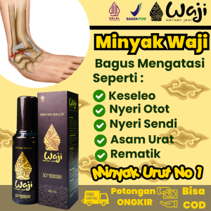 Minyak Urut Untuk Keseleo Di Kaki Atasi Badan Pegel Linu - Waji Terasa Hangat Dan Wangi Di Kulit