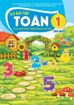 Sách Vở Bài Tập Toán 1- tập một- Tích hợp phát triển năng lực số (Kèm nilon bọc sách nhãn tên)