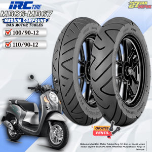 Ban Motor Matic Tubeless IRC MB86 MB67 Ring 12 Ban Motor Scoopy Freego Fazzio Tubles Ring 12