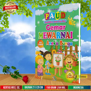 Seri PAUD Gemar Mewarnai Aneka Bunga Edisi Terbaru