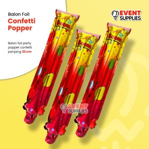 Popper Foil Party Conffeti Ballon Pesta Ulang Tahun Wedding / Balon Conffeti Tiup