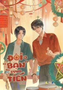 Đôi “Bạn” Cùng Tiến: Tập 1 - Tặng Kèm Bookmark Bồi Cứng (Số Lượng Có Hạn)