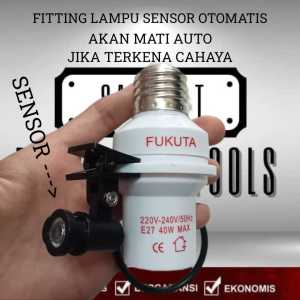 Fitting Lampu Sensor Cahaya Otomatis Untuk Segala Lampu Fiting lampu sensor Fitting Lampu Otomatis Sensor Cahaya Sahabat Power Tools