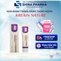Kem Đánh Răng KREAIN NATURE - Kem KREAIN Trắng Sáng Răng, Cải Thiện Sâu Răng, Hôi Miệng, Hơi Thở Thơm Mát. 