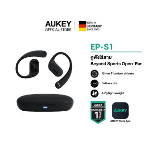 AUKEY EP-S1 หูฟังไร้สาย True Wireless Earbuds Open-Ear กันน้ำมาตรฐาน IPX4 เทคโนโลยี Bluetooth 5.4