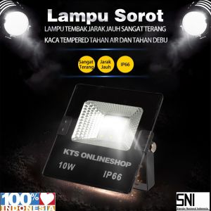 LAMPU LED SOROT/LAMPU TEMBAK FLOOD LIGHT/PANCARAN SOROT10W/20W/30W/50W PUTIH/KUNING Lampu Sorot