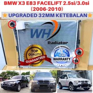 BMW X3 E83 FACELIFT 2.5si/3.0si (2006-2010) (32mm)Triple Layer TOP QUALITY AUTO/MANUAL Radiator Tangki Air