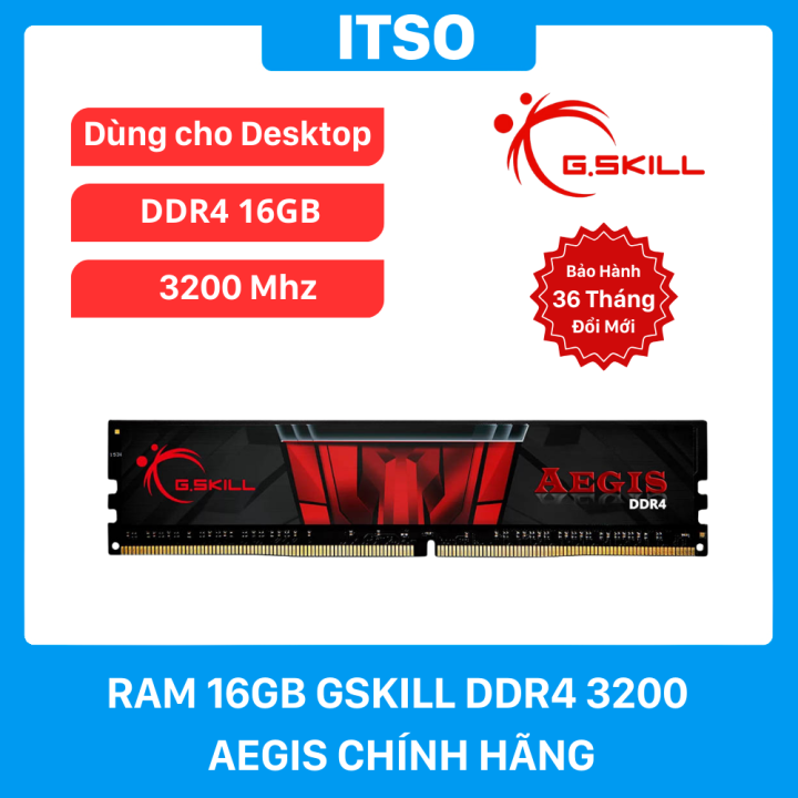 Ram 16GB GSkill Aegis DDR4 3200 chính hãng (F4-3200C16S-16GIS)