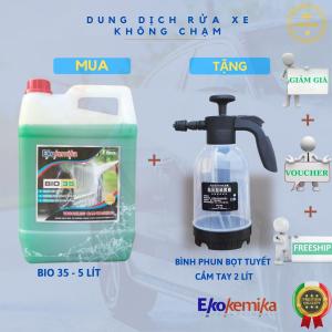 Bio 35 - 5 lít tặng kèm bình phun bọt tuyết 2 lít - Dung dịch rửa xe không chạm - Nước rửa xe bọt tuyết - Ekokemika