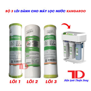 Bộ 3 lõi lọc nước Kangaroo 123 linh kiện thay thế dành cho máy lọc nước RO - Điện Lạnh Thuận Dung