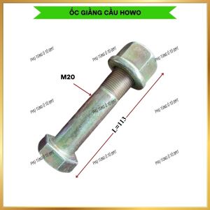 Ốc Giằng Cầu Xe Howo Thân M20 Dài 113mm Thép Cường Lực Chịu Nhiệt