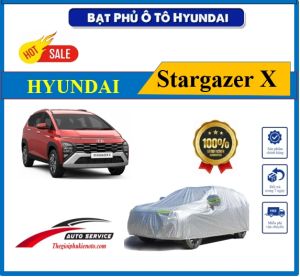 Bạt Phủ Xe HYUNDAI STARGAZER X tráng nhôm cao cấp-Chống nắng chống nóng 3 lớp