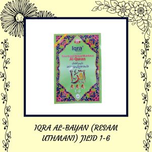 Iq raaa al bayan dengan resam uthmani (kaedah cepat & mudah membaca al-quran) / asas-asas tajwid / jilid 1-6