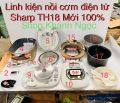 Linh kiện Nồi cơm điện tử Sharp 1.8 lít KS-TH18-GL  Bo khiển - Bo chủ - cảm biến - mâm nhiệt - nắp ron - lòng nồi - khung nồi - Điện Máy TẬN TÂM Store. 