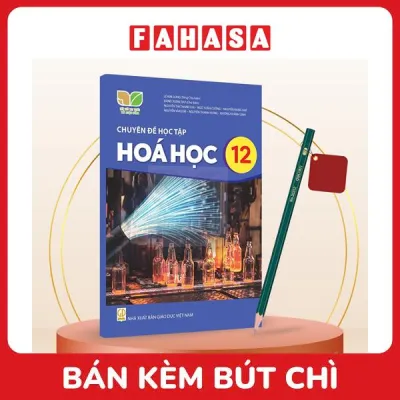 Sách Giáo Khoa Chuyên Đề Học Tập Hóa Học 12 (Kết Nối) (Chuẩn) - Kèm Bút Chì
