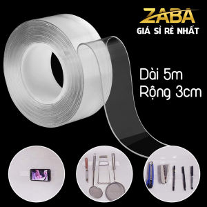 Băng dính dài 5m rộng 3cm 2 mặt nano siêu chắc tiện dụng dán vật dụng trong nhà dày 2mm Zaba