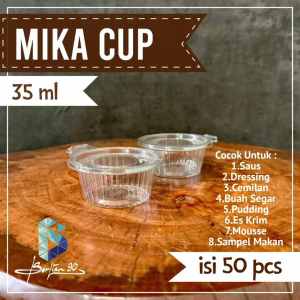 Sauce Cup Mika NS Tutup Sambung 35ML 60ML 70ML 90ML 100ML ISI 50 Pcs / Cup Pudding