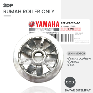 2DP RUMAH ROLLER ONLY NMAX LAMA / NMAX 155 / NMAX NEW / AEROX 155 OLD / AEROX NEW / RUMAH ROLLER YAMAHA LEXI 125 / RUMAH CVT NMAX LAMA / CVT / RUMAH ROLLER / PULLY DEPAN NMAX