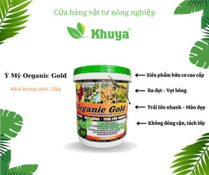 Phân bón Xô Siêu phẩm Hữu Cơ Organic Gold Ý Mỹ 22kg Ra đọt - Vọt Bông - Trái lớn nhanh