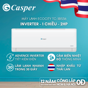 [Công lắp 0Đ HCM/HN] Điều hòa Casper EcoCity Inverter 1 chiều 2HP TC-18IS36 - Chính hãng - Bảo hành 3 năm