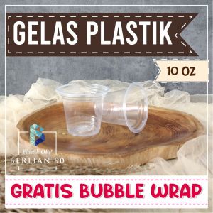 Gelas Plastik  296 ml (10 Oz) – Gelas Kopi Susu Teh Seblak Ronde Bandrek & Minuman Dingin -Ice Cream-Desert Buah - Isi 50 Pcs (Free Bubble Wrap)-Cup Jelly-Cup Pudding Murah