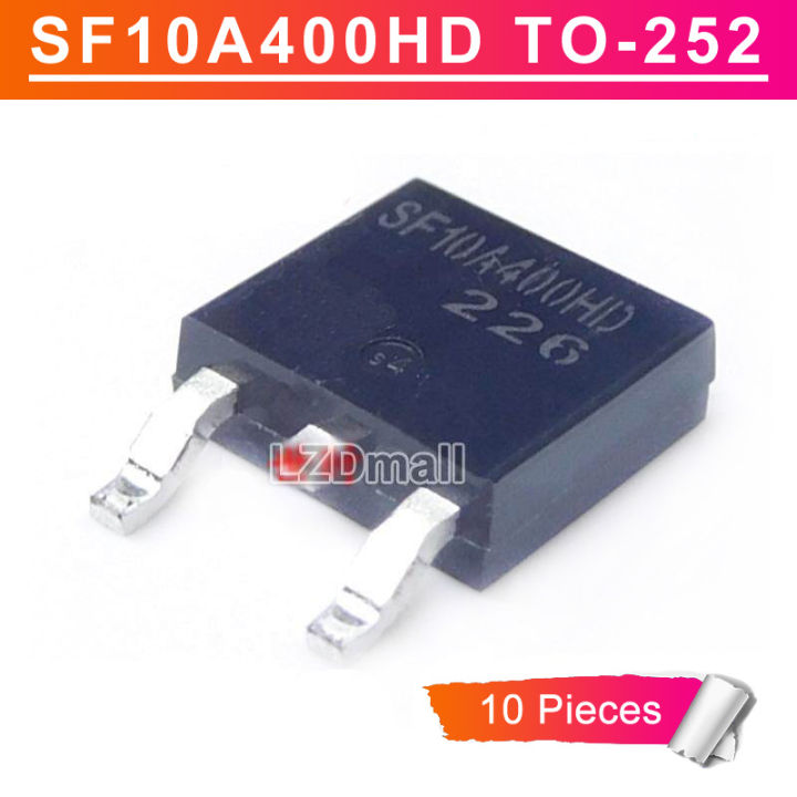 10Pcs Original SF10A400HD TO-252 SF10A400 TO252 10A400 SMD