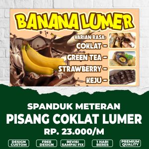 Spanduk pisang coklat lumer / banner pisang coklat lumer / piscok lumer / banner spanduk meteran custom