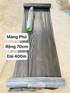 Màng Phủ ( Rộng 70cm - Dài 400m ) Dùng trong trồng cây ươm cây và công trình.